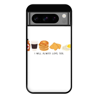 I Will Always Love You - Harry Phone Case for Google Pixel 8 Pro