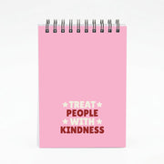 Treat People With Kindness Notebook 4