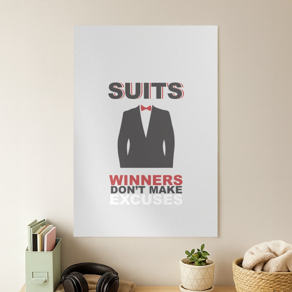 Winners Don't Make Excuses Poster