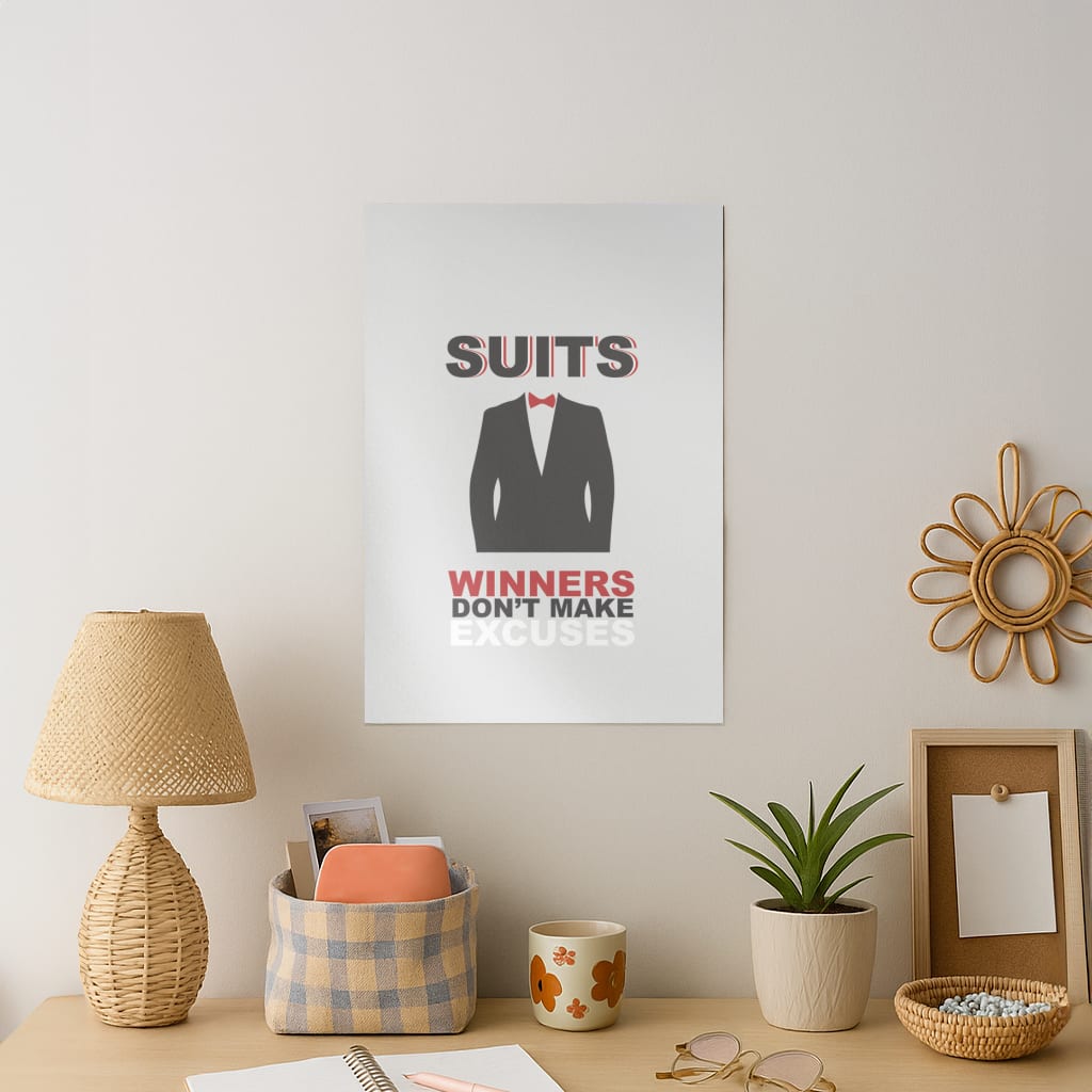 Winners Don't Make Excuses Art Print
