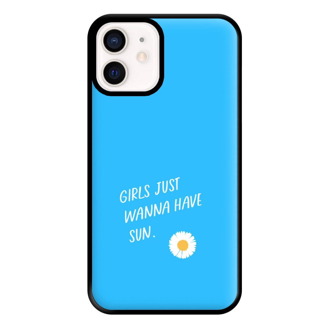 Girls Just Wanna Have Sun - Summer Phone Case for iPhone 13 Mini