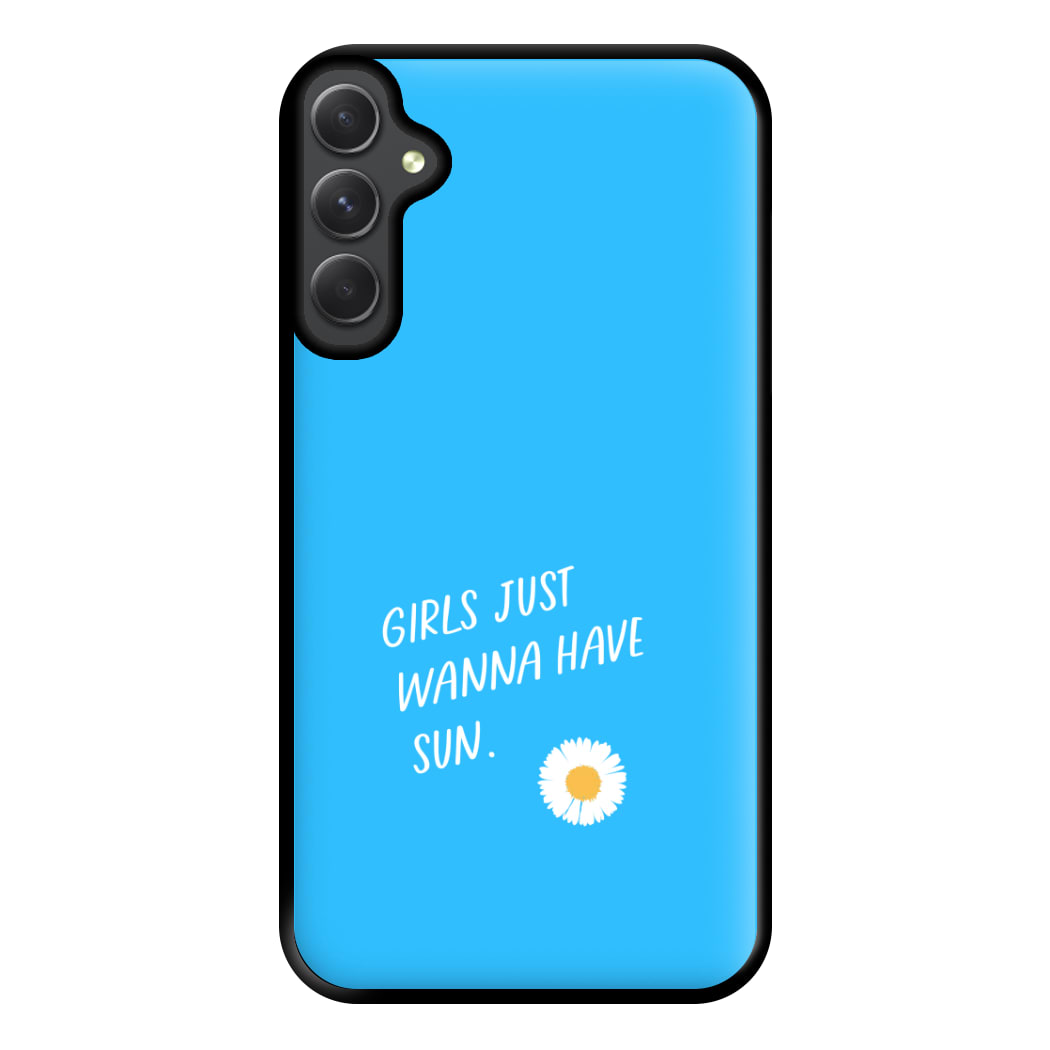 Girls Just Wanna Have Sun - Summer Phone Case for Galaxy A54