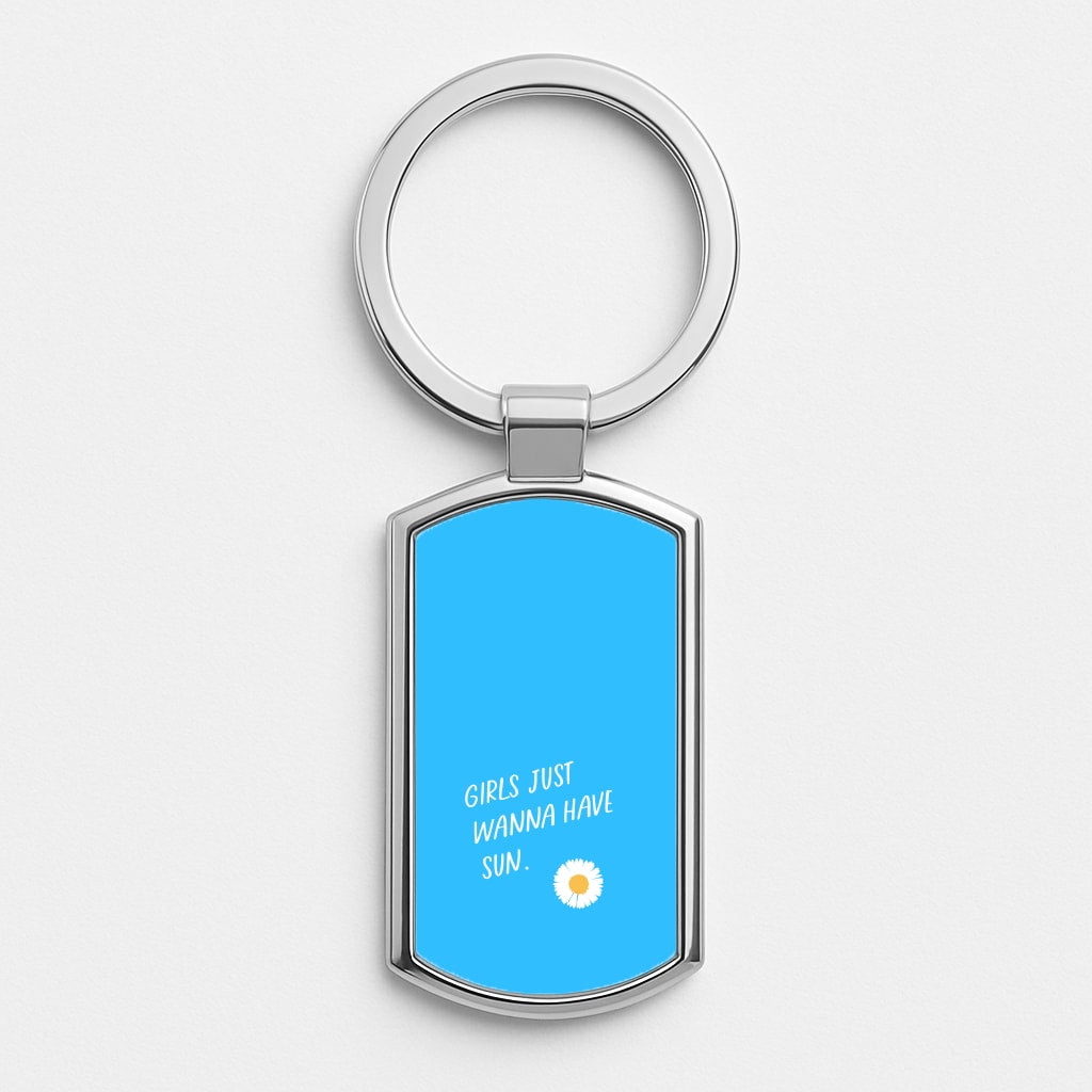 Girls Just Wanna Have Sun - Summer Luxury Keyring