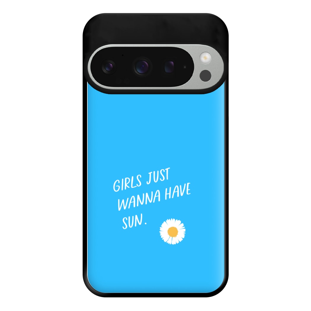 Girls Just Wanna Have Sun - Summer Phone Case for Google Pixel 9 Pro XL