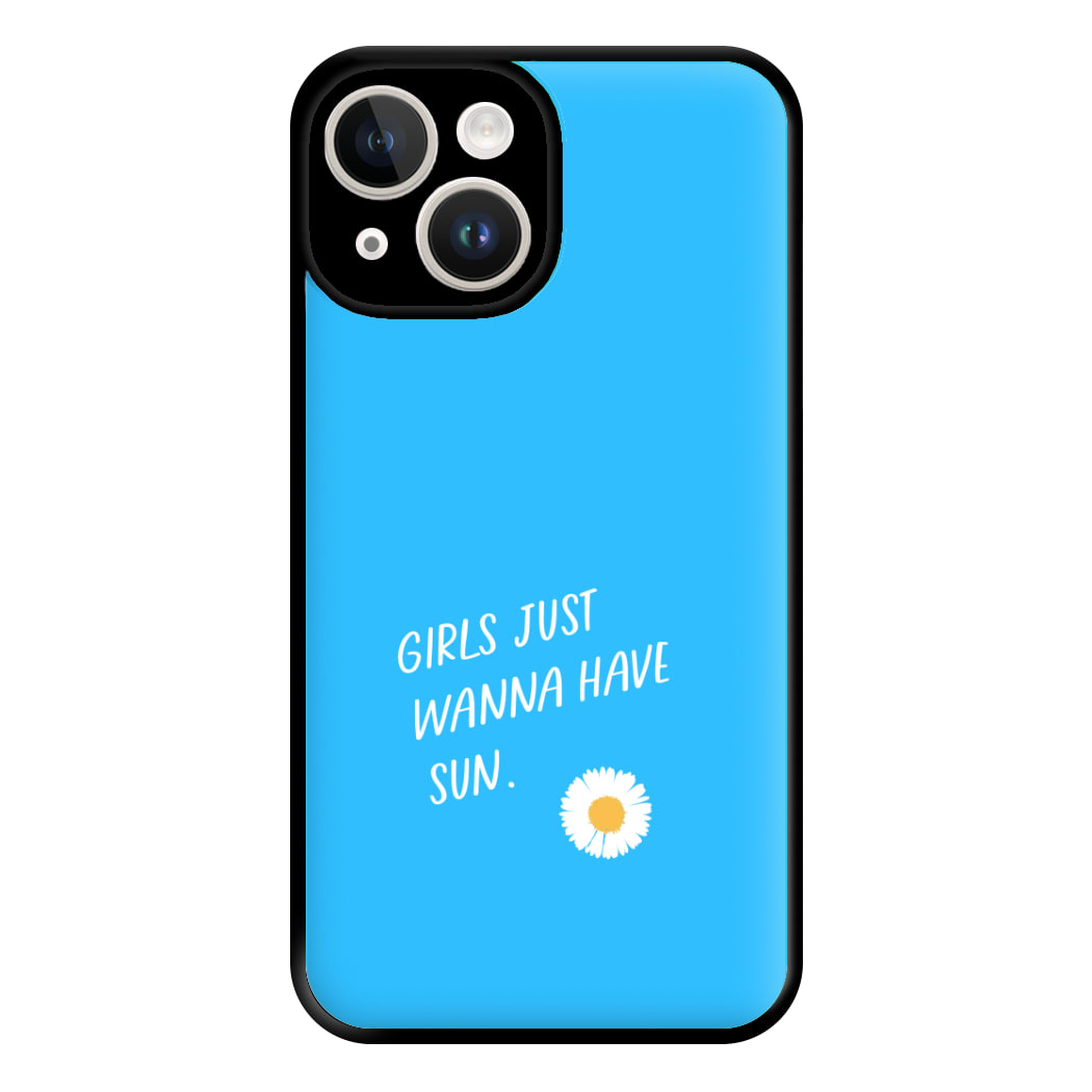 Girls Just Wanna Have Sun - Summer Phone Case for iPhone 14