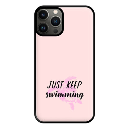 Just Keep Swimming - Summer Phone Case for iPhone 11 Pro Max