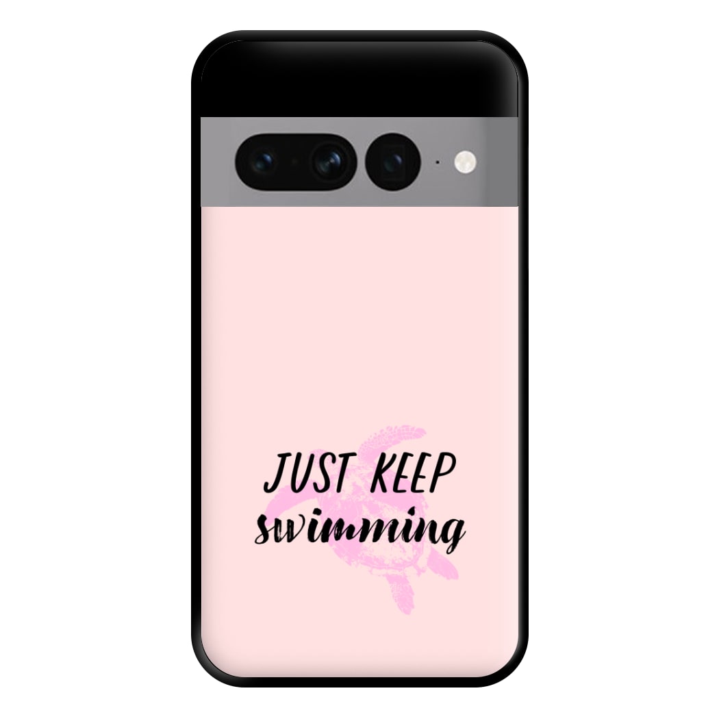 Just Keep Swimming - Summer Phone Case for Google Pixel 7 Pro