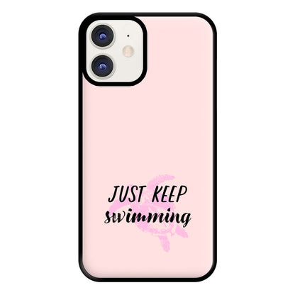 Just Keep Swimming - Summer Phone Case for iPhone 12 / 12 Pro