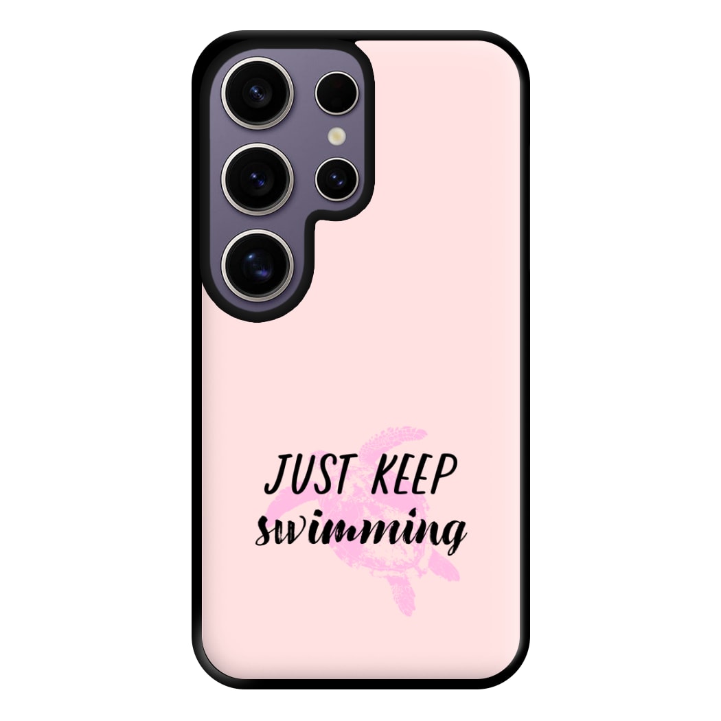 Just Keep Swimming - Summer Phone Case for Galaxy S25 Ultra