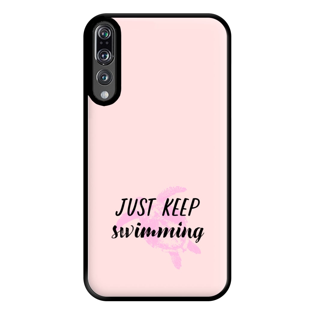 Just Keep Swimming - Summer Phone Case for Huawei P20 Pro