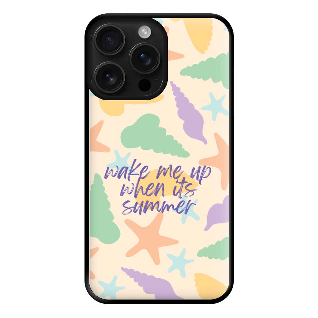 Wake Me Up When It's Summer - Summer Phone Case