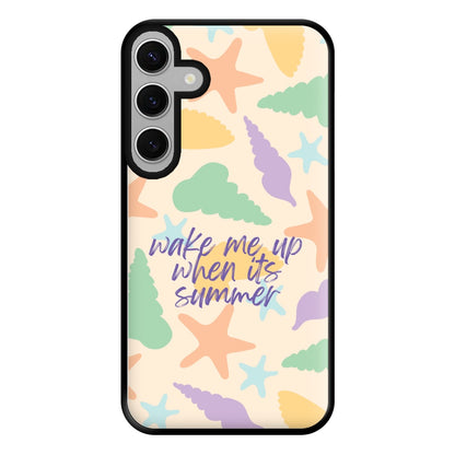 Wake Me Up When It's Summer - Summer Phone Case for Galaxy S24FE