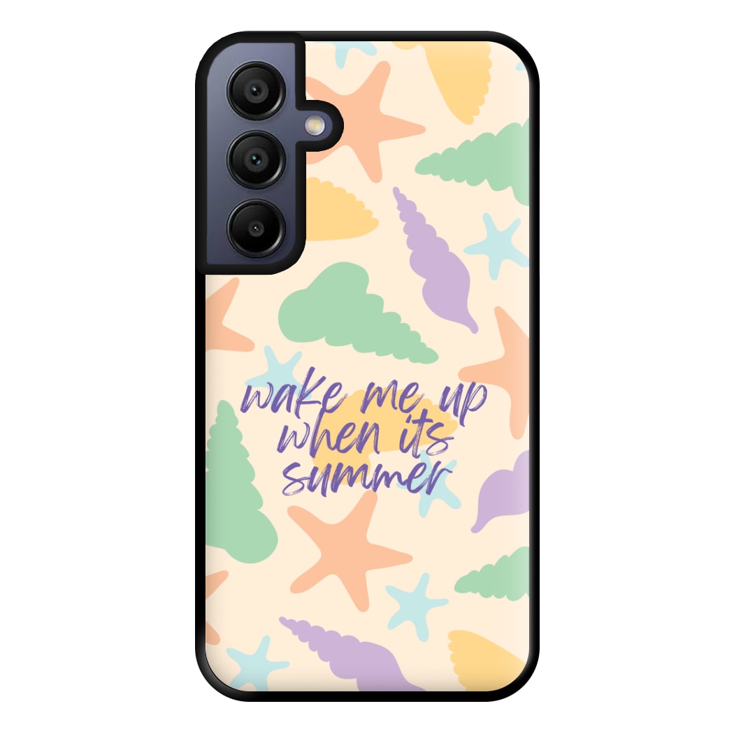 Wake Me Up When It's Summer - Summer Phone Case for Galaxy A15