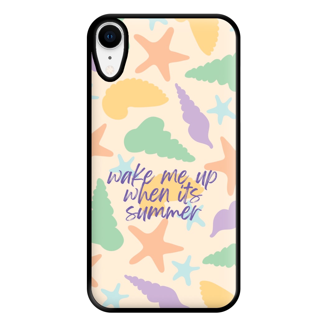 Wake Me Up When It's Summer - Summer Phone Case for iPhone XR