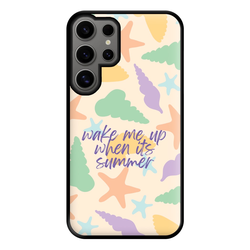 Wake Me Up When It's Summer - Summer Phone Case for Galaxy S24 Ultra