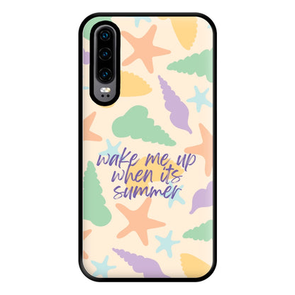 Wake Me Up When It's Summer - Summer Phone Case for Huawei P30