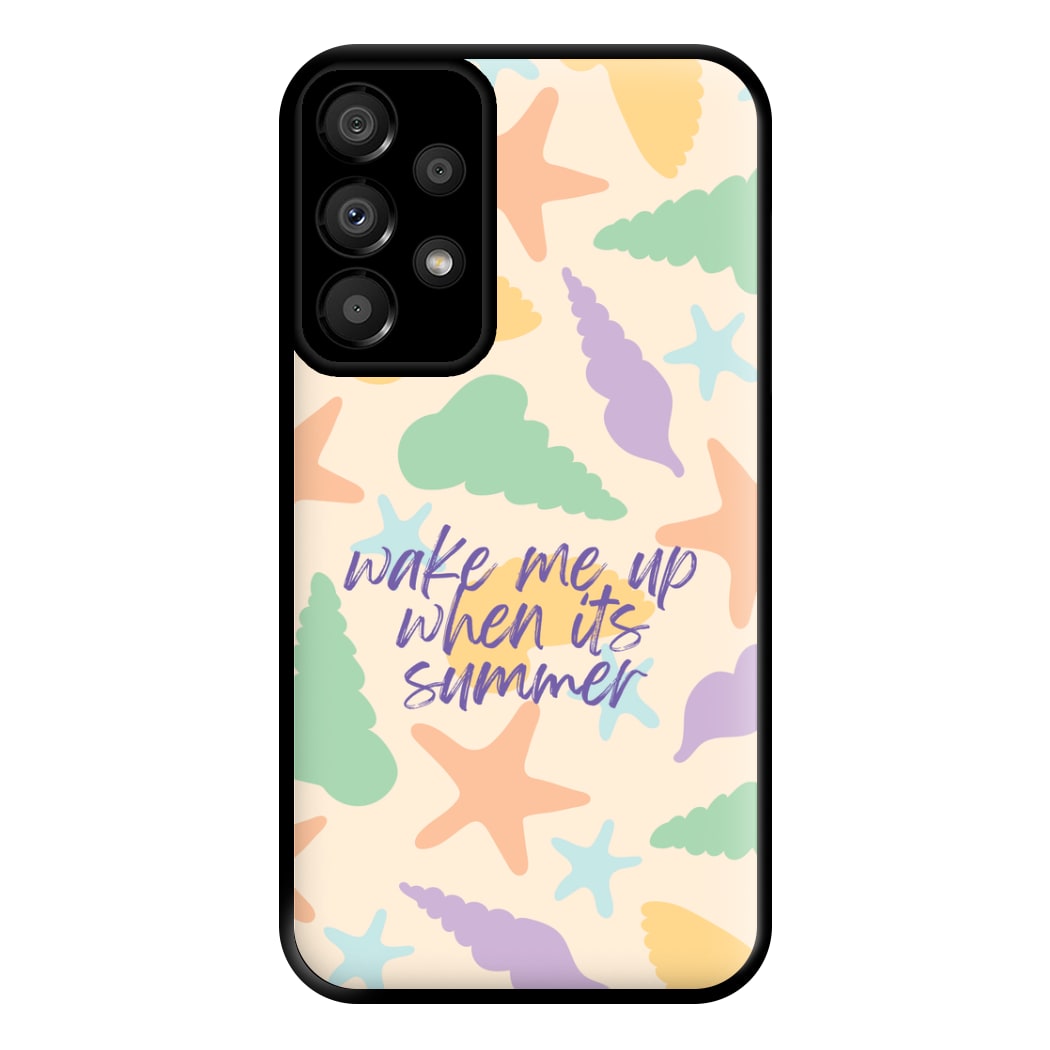 Wake Me Up When It's Summer - Summer Phone Case for Galaxy A33