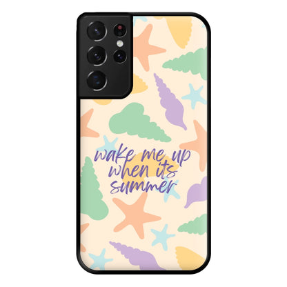 Wake Me Up When It's Summer - Summer Phone Case for Galaxy S21 Ultra