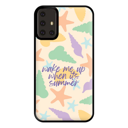 Wake Me Up When It's Summer - Summer Phone Case for Galaxy A71