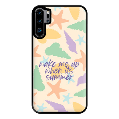 Wake Me Up When It's Summer - Summer Phone Case for Huawei P30 Pro