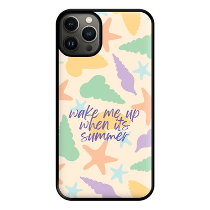 Wake Me Up When It's Summer - Summer Phone Case for iPhone 13