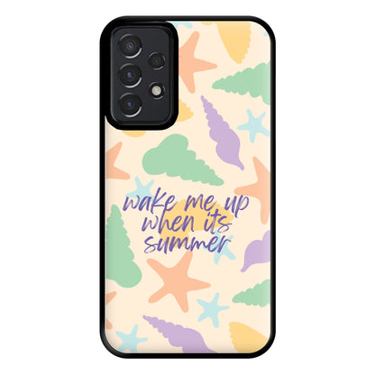 Wake Me Up When It's Summer - Summer Phone Case for Galaxy A52 / A52s