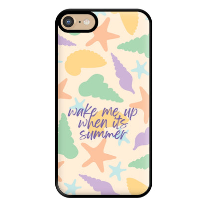 Wake Me Up When It's Summer - Summer Phone Case for iPhone 6 / 7 / 8 / SE