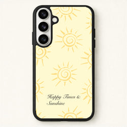 Happy Times And Sunshine Phone Case for Galaxy S26