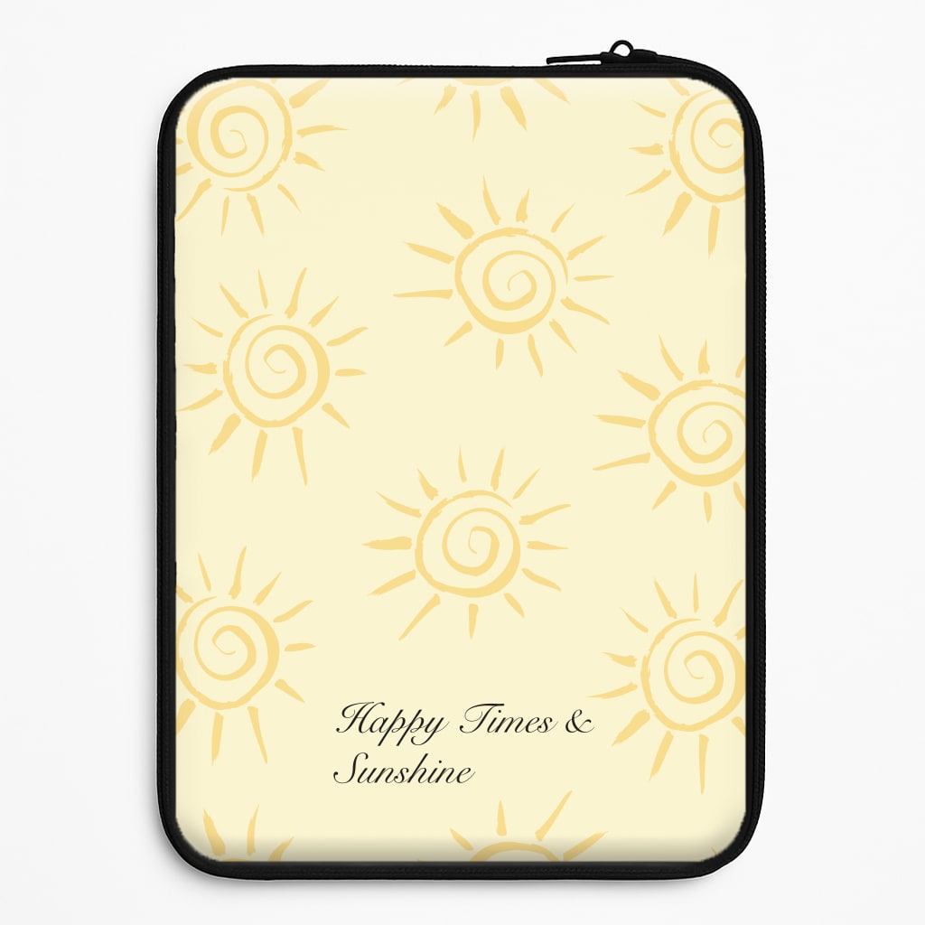 Happy Times And Sunshine Universal Laptop Sleeve