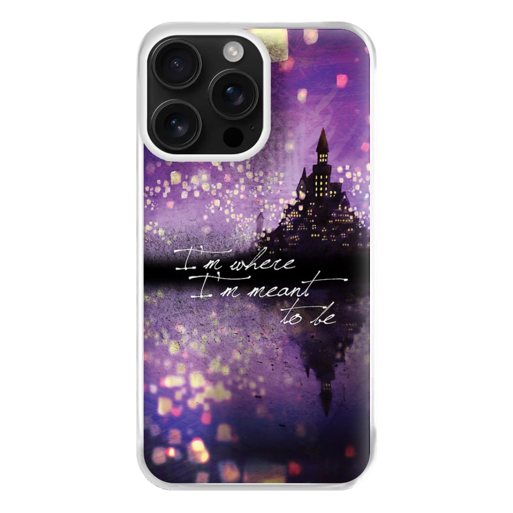 I'm Where I'm Meant To Be Tangled Phone Case