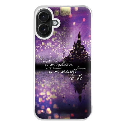 I'm Where I'm Meant To Be Tangled Phone Case for iPhone 16 Plus