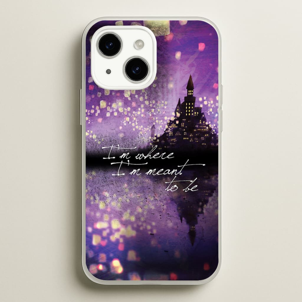I'm Where I'm Meant To Be Tangled  - Disney Phone Case for iPhone 15 Plus