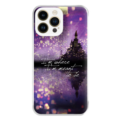 I'm Where I'm Meant To Be Tangled Phone Case for iPhone 14 Pro Max