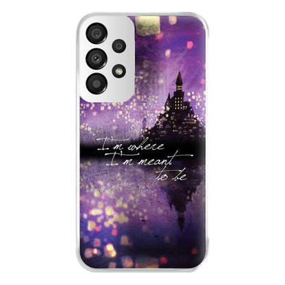 I'm Where I'm Meant To Be Tangled Phone Case for Galaxy A33