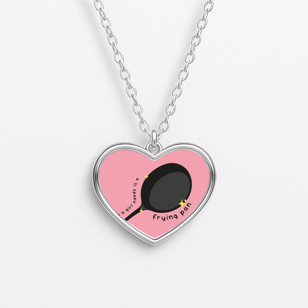 All A Girl Needs Is A Frying Pan Heart Necklace
