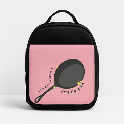 All A Girl Needs Is A Frying Pan Insulated Lunchbox