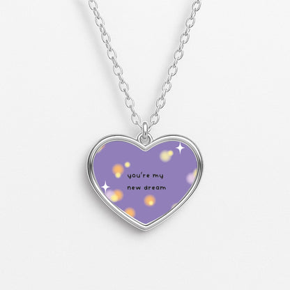 You're My New Dream Heart Necklace
