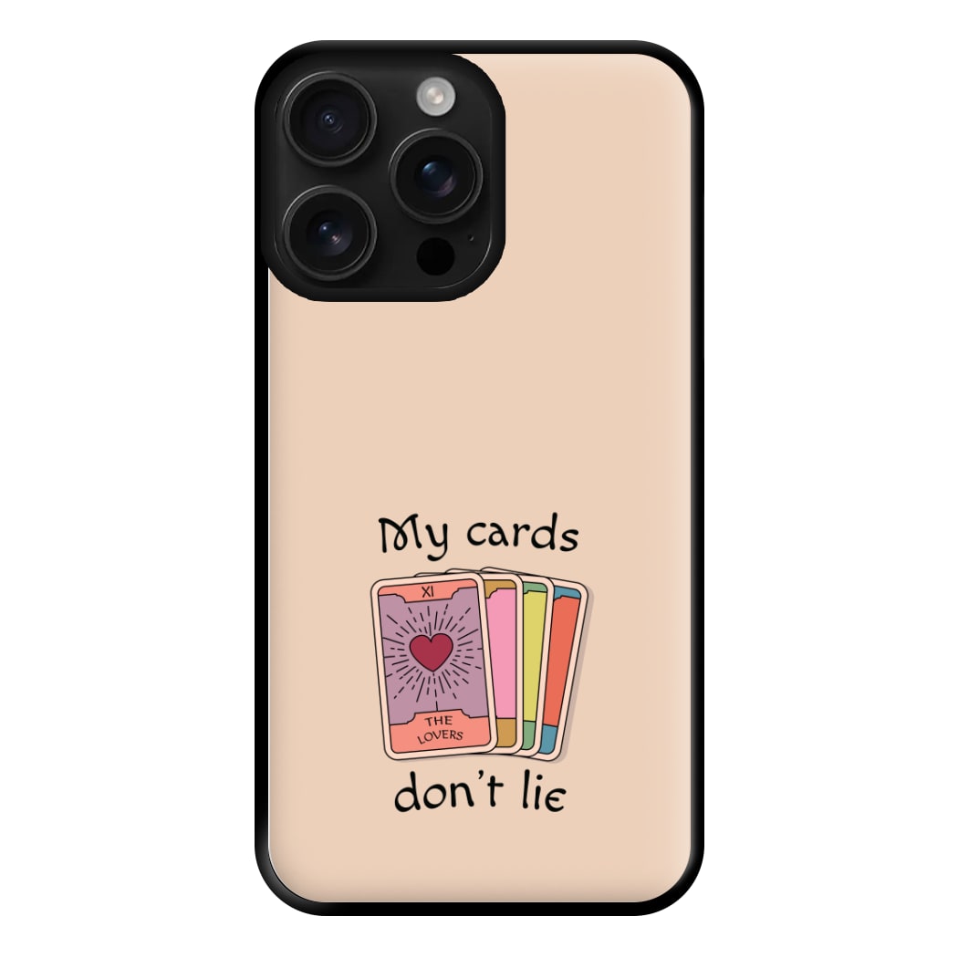 My Cards, Don't Lie Phone Case for iPhone 16 Pro Max
