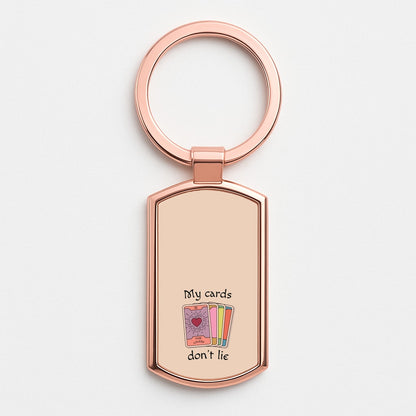 My Cards, Don't Lie Rose Gold Keyring