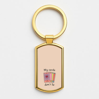 My Cards, Don't Lie Gold Keyring