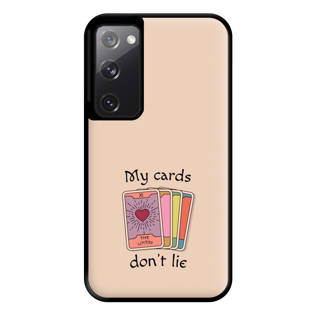 My Cards, Don't Lie Phone Case for Galaxy S20FE