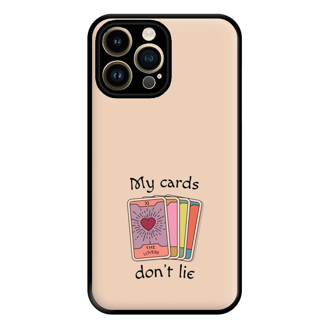 My Cards, Don't Lie Phone Case for iPhone 14 Pro Max
