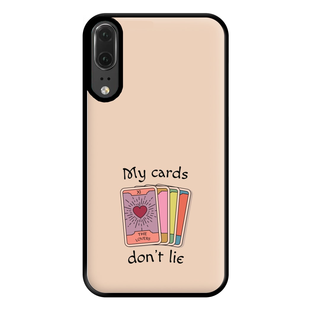 My Cards, Don't Lie Phone Case for Huawei P20