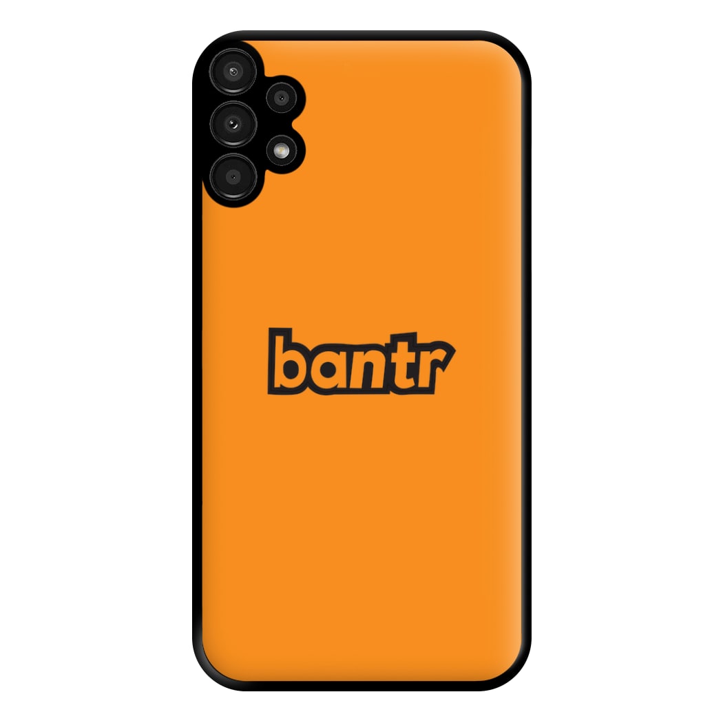 Bantr Phone Case for Galaxy A13