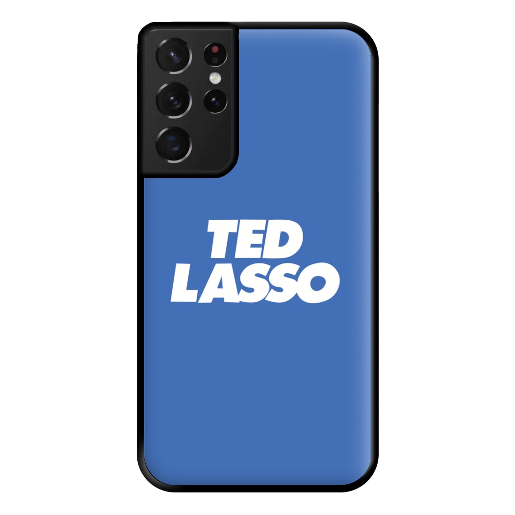 Ted Phone Case for Galaxy S21 Ultra