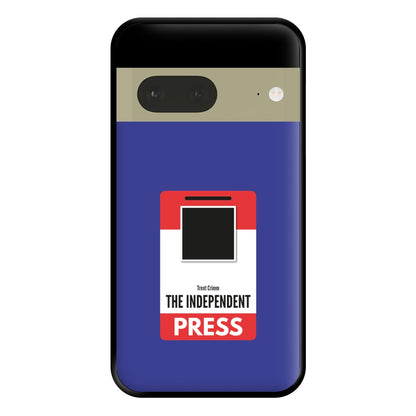 The Independent Press Phone Case for Google Pixel 7a