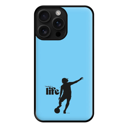 Football Is Life Phone Case for iPhone 16 Pro Max