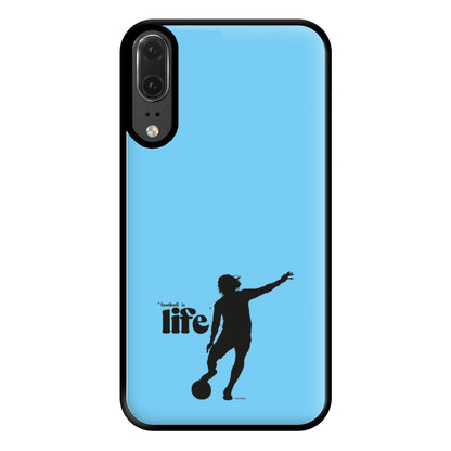 Football Is Life Phone Case for Huawei P20