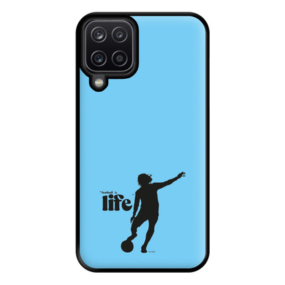 Football Is Life Phone Case for Galaxy A12