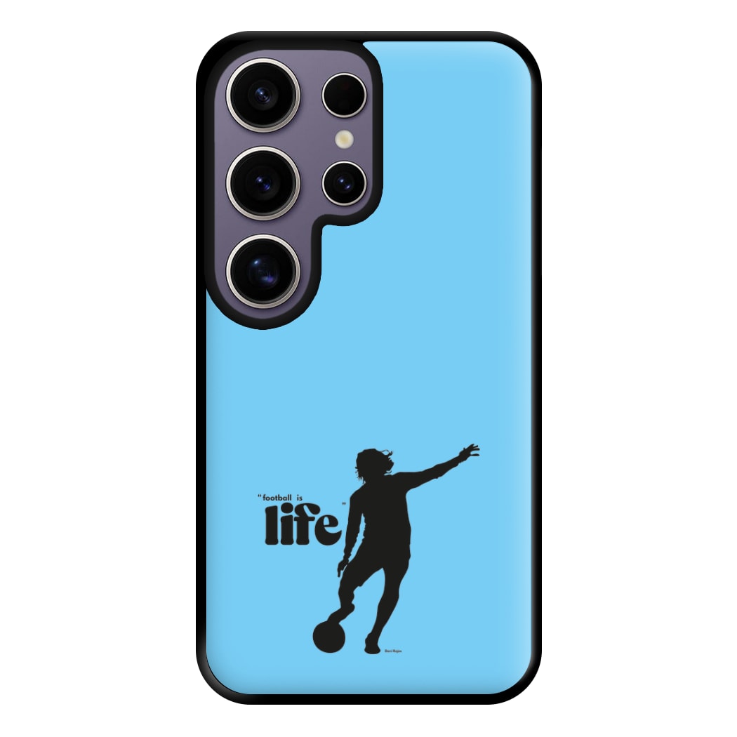 Football Is Life Phone Case for Galaxy S25 Ultra